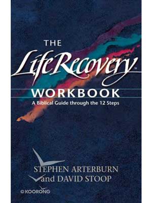 Life Recovery Workbook